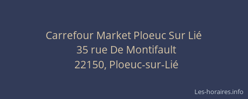 Carrefour Market Ploeuc Sur Li&eacute;