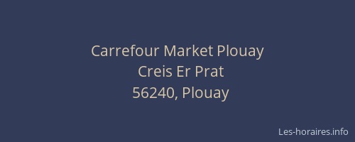 Carrefour Market Plouay
