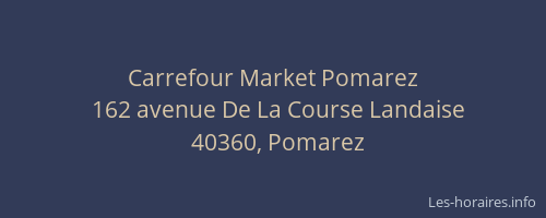 Carrefour Market Pomarez