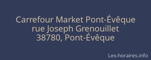 Carrefour Market Pont-Évêque