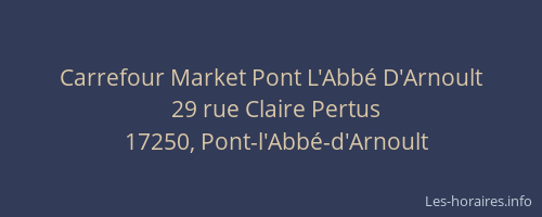 Carrefour Market Pont L'Abbé D'Arnoult