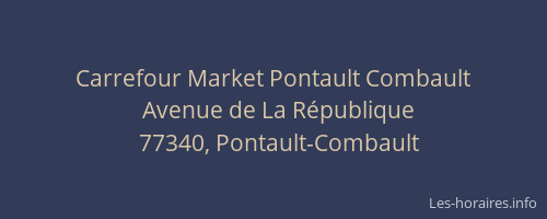 Carrefour Market Pontault Combault
