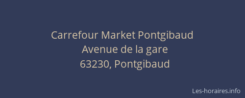 Carrefour Market Pontgibaud