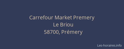 Carrefour Market Premery