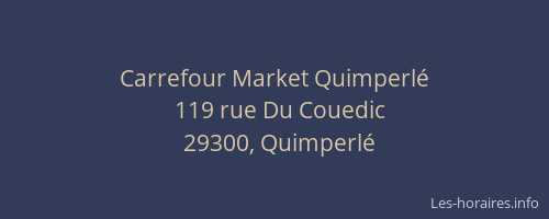 Carrefour Market Quimperl&eacute;