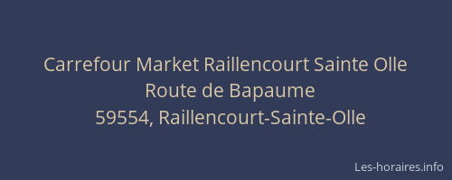 Carrefour Market Raillencourt Sainte Olle