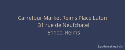 Carrefour Market Reims Place Luton