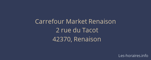 Carrefour Market Renaison