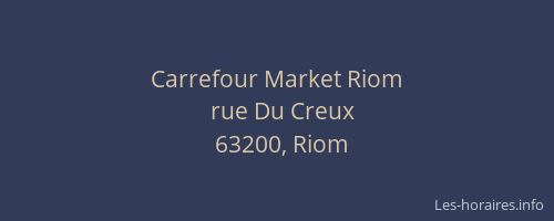Carrefour Market Riom