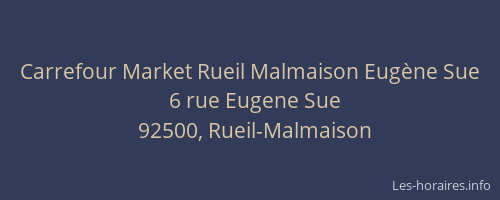 Carrefour Market Rueil Malmaison Eugène Sue