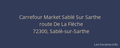 Carrefour Market Sabl&eacute; Sur Sarthe