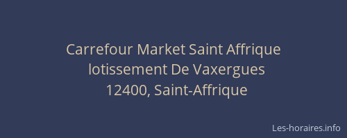 Carrefour Market Saint Affrique