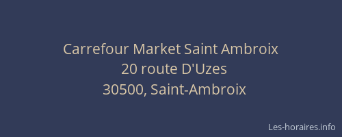 Carrefour Market Saint Ambroix