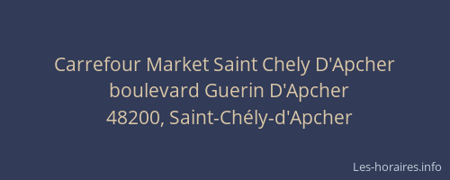 Carrefour Market Saint Chely D'Apcher