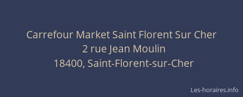 Carrefour Market Saint Florent Sur Cher