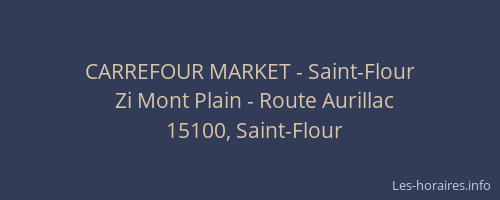 CARREFOUR MARKET - Saint-Flour