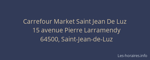 Carrefour Market Saint Jean De Luz