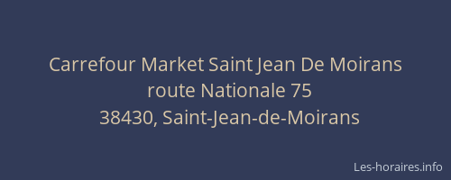 Carrefour Market Saint Jean De Moirans