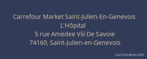 Carrefour Market Saint-Julien-En-Genevois L'H&ocirc;pital