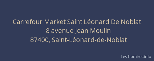 Carrefour Market Saint Léonard De Noblat