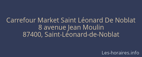 Carrefour Market Saint Léonard De Noblat