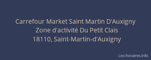 Carrefour Market Saint Martin D'Auxigny