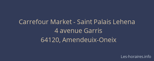 Carrefour Market - Saint Palais Lehena