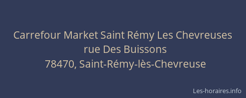 Carrefour Market Saint R&eacute;my Les Chevreuses