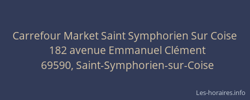 Carrefour Market Saint Symphorien Sur Coise