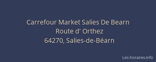 Carrefour Market Salies De Bearn