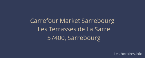 Carrefour Market Sarrebourg