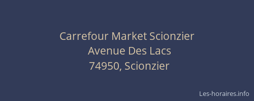 Carrefour Market Scionzier
