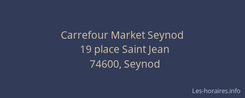 Carrefour Market Seynod