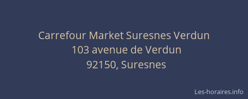Carrefour Market Suresnes Verdun