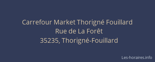 Carrefour Market Thorigné Fouillard