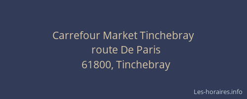 Carrefour Market Tinchebray
