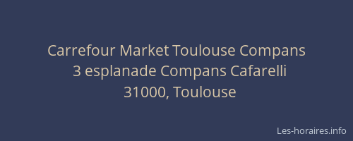Carrefour Market Toulouse Compans