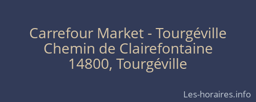 Carrefour Market - Tourgéville