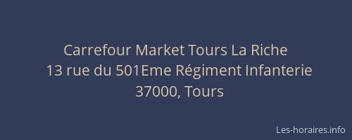 Carrefour Market Tours La Riche