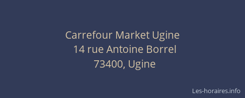 Carrefour Market Ugine