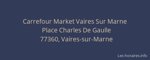 Carrefour Market Vaires Sur Marne