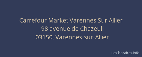 Carrefour Market Varennes Sur Allier