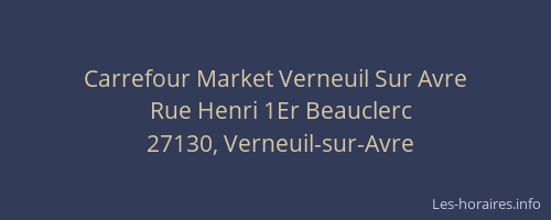 Carrefour Market Verneuil Sur Avre
