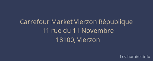 Carrefour Market Vierzon République