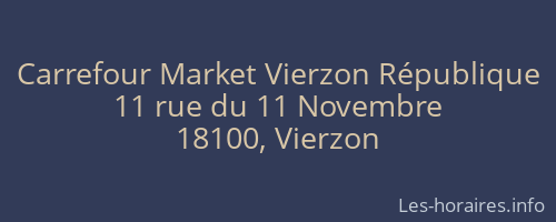 Carrefour Market Vierzon République
