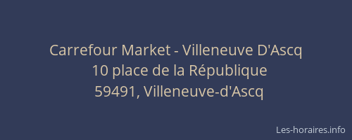 Carrefour Market - Villeneuve D'Ascq