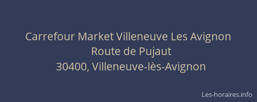Carrefour Market Villeneuve Les Avignon