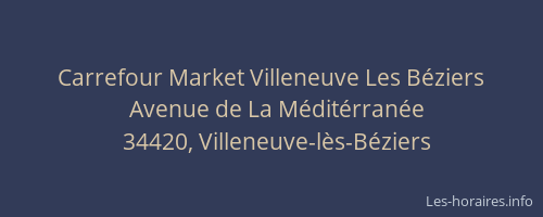 Carrefour Market Villeneuve Les Béziers