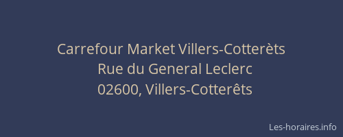Carrefour Market Villers-Cotterèts