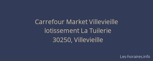 Carrefour Market Villevieille